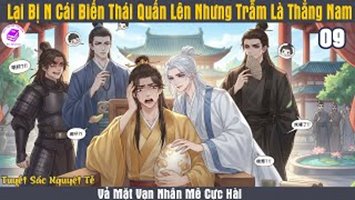 Lại Bị N Cái Biến Thái Quấn Lên Nhưng Trẫm Là Thẳng Nam